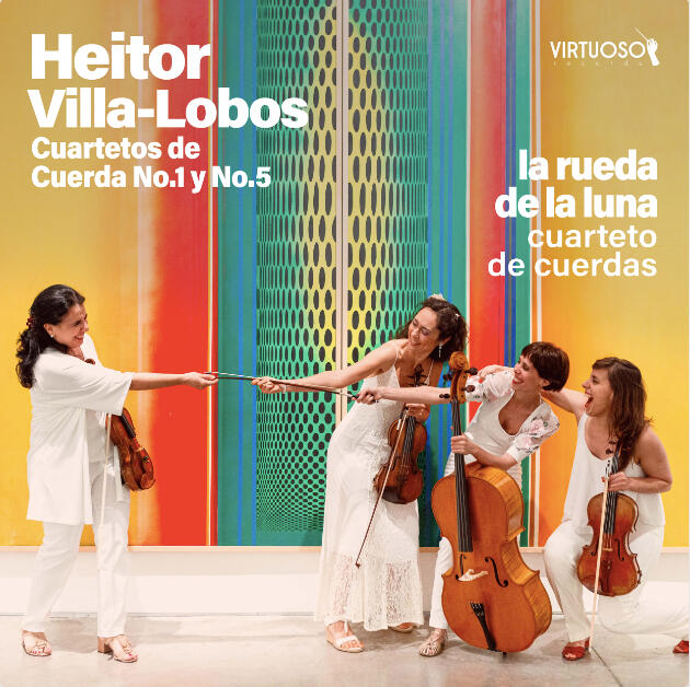 Heitor Villa-Lobos: Cuartetos de Cuerda 1 y 5 Heitor Villa-Lobos: Cuartetos de Cuerda 1 y 5